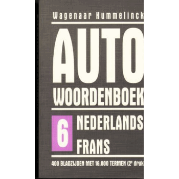 AUTO WOORDENBOEK NL > FRANS AUTO WOORDENBOEK NL > FRANS